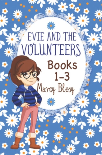 Evie and the Volunteers Books 1-3