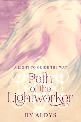 Path Of The Lightworker A Light To Guide The Way