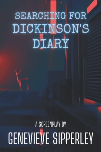 Searching For Dickinson's Diary