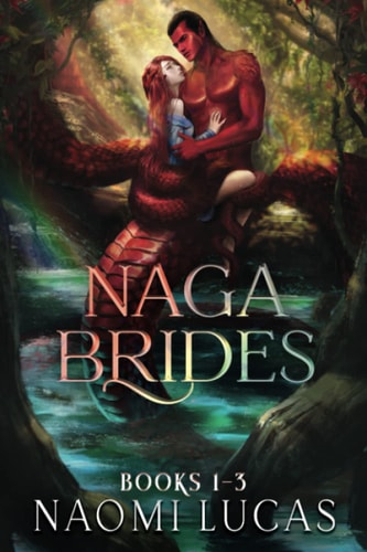 Naga Brides Books 1-3 A Monster Romance