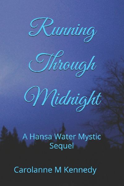 Running Through Midnight: A Hansa Water Mystic Sequel