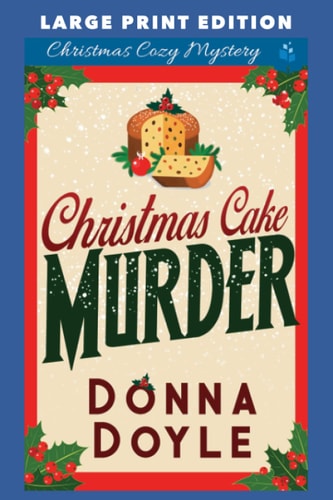 Christmas Cake Murder Large Print Edition