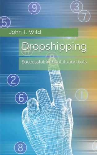 Dropshipping Successful Without Ifs and Buts