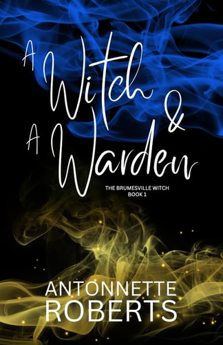 A Witch And A Warden