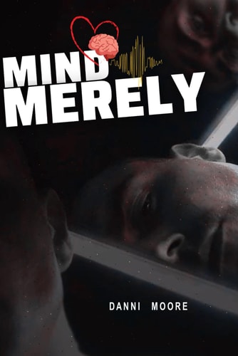 Mind Merely Danni Moore