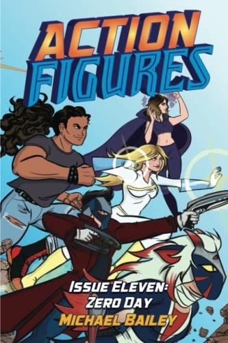 Action Figures - Issue Eleven Zero Day