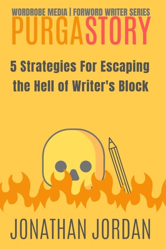PurgaStory 5 Strategies For Escaping the Hell of Writer's Block