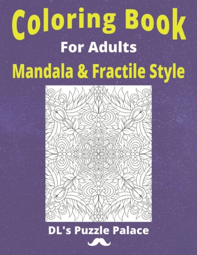 Coloring Book for Adults Mandala & Flower Fractile-Style