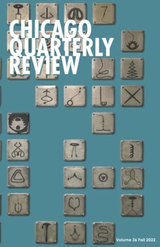 Chicago Quarterly Review #36