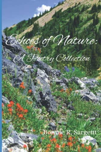 Echoes of Nature A Poetry Collection