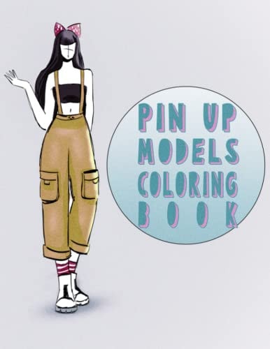 Pin Up Models Coloring Book Model Art Book For Grown-ups