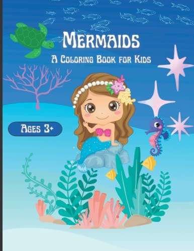 Mermaids A Coloring Book for Kids