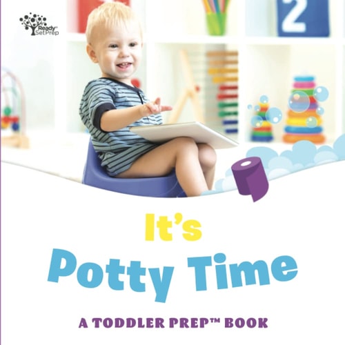It's Potty Time A Toddler Prep Book