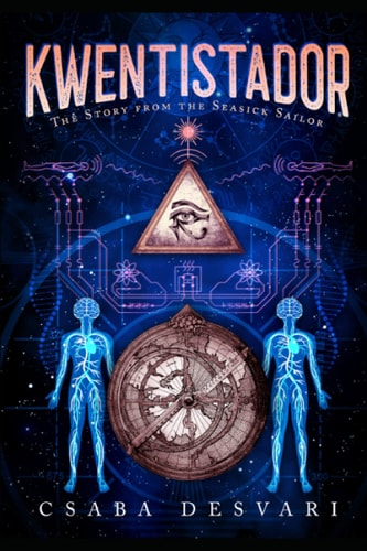 Kwentistador The Story from the Seasick Sailor