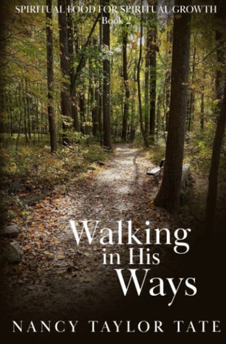Walking in His Ways Spiritual Food For Spiritual Growth BOOK 2