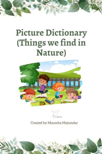 Picture Dictionary Things We Find in Nature