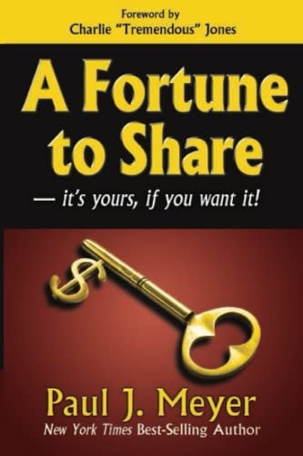 A Fortune to Share - It's Yours If You Want It!
