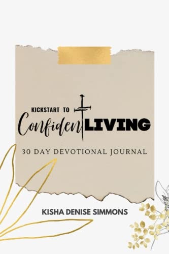 Kickstart to Confident Living 30-Day Devotional Journal