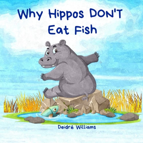 Why Hippos Don't Eat Fish An African Folktale