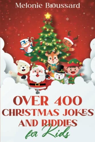 Over 400 Christmas Jokes and Riddles for Kids