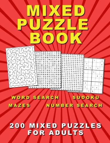 Mixed Puzzle Book 200 Mixed Puzzles for Adults