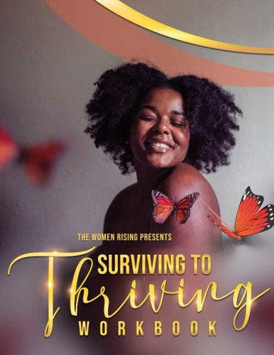 The Women Rising Surviving To Thriving
