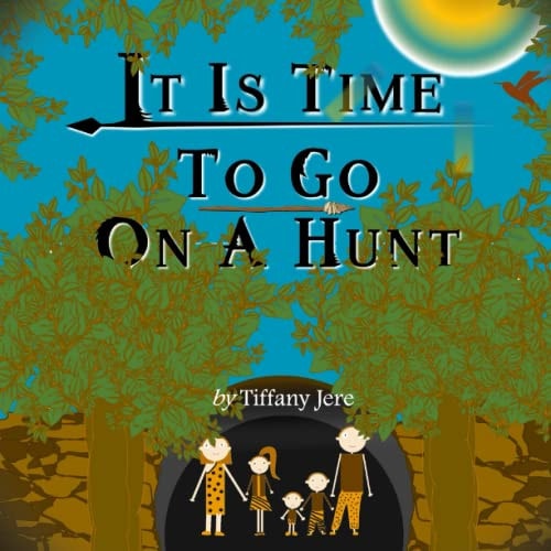 It Is Time To Go On A Hunt
