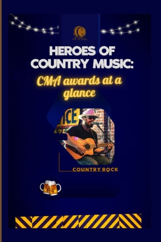 Heroes of Country Music CMA Awards at a Glance
