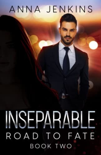 Inseparable Road to Fate, Book 2