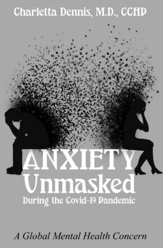 Anxiety Unmasked During the Covid-19 Pandemic A Global Mental Health Concern