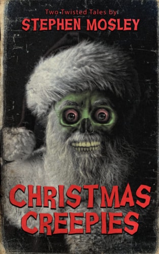 Christmas Creepies