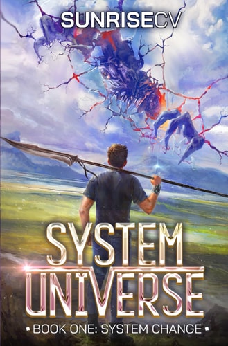 System Change A LitRPG Adventure