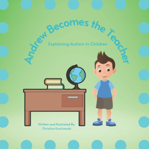 Andrew Becomes the Teacher Explaining Autism to Children