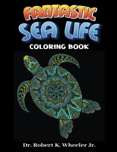 Fantastic Sea Life Adult Coloring Book