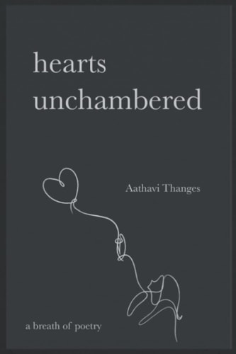 Hearts Unchambered A Poetry Collection For Passionate Lovers