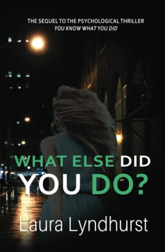 What Else Did You Do?