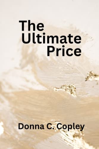 The Ultimate Price A Political Drama