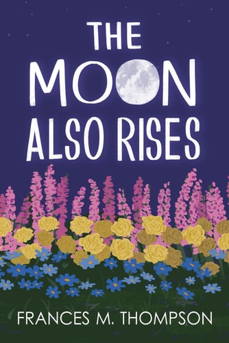 The Moon Also Rises