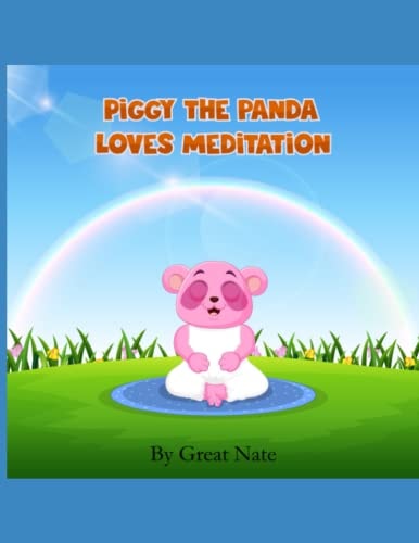 Piggy the Panda Loves Meditation