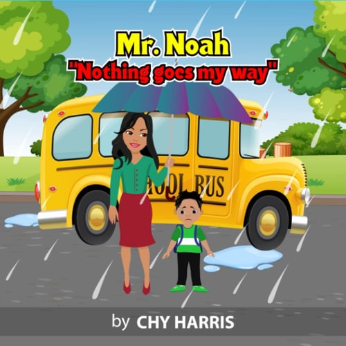 Mr. Noah "Nothing Goes My Way"