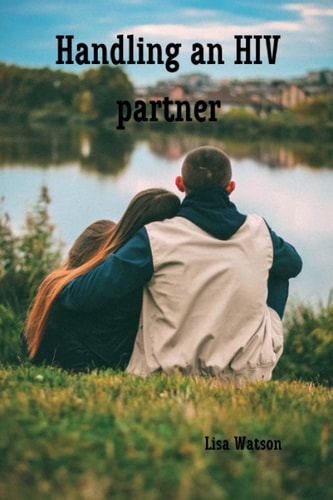 Handling an HIV Partner