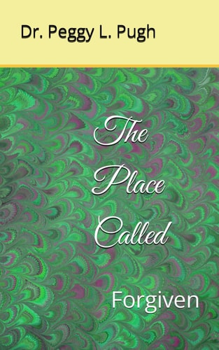 The Place Called Forgiven