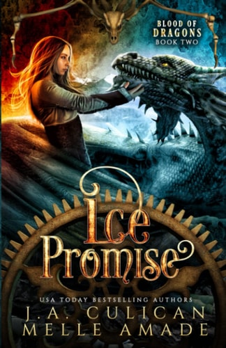 Ice Promise A Steampunk Dragon Fantasy