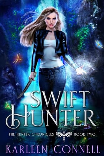 Swift Hunter The Hunter Chronicles Book Two