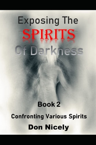Secrets of The Supernatural Book Two Confronting Various Spirits