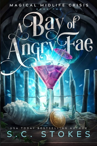 A Bay Of Angry Fae A Paranormal Women's Fiction Novel