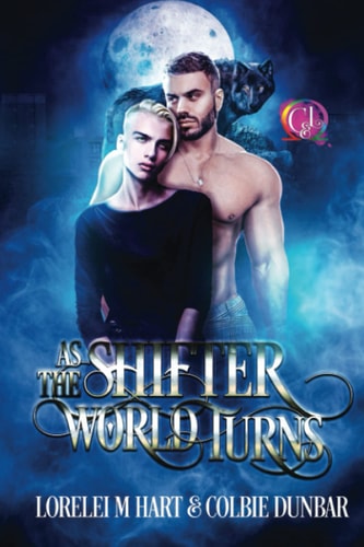 As The Shifter World Turns An MM Mpreg Shifter Romance