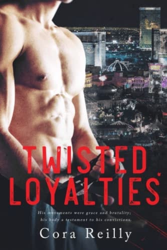 Twisted Loyalties First Cover Edition