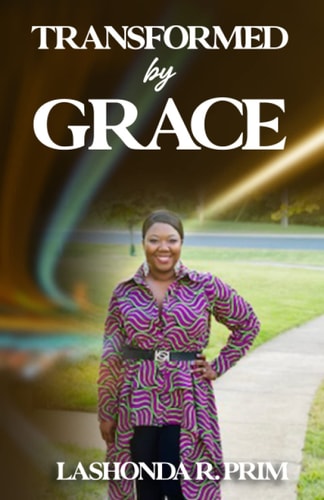 Transformed by Grace