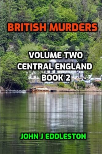British Murders - Volume Two Central England Book Two